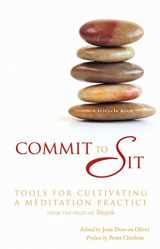 9781401921750-1401921752-Commit to Sit: Tools for Cultivating a Meditation Practice