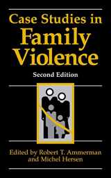 9780306462474-0306462478-Case Studies in Family Violence