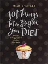 9780385617222-0385617224-101 Things to Do Before You Diet