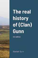 9781716484421-1716484421-The real history of (Clan) Gunn