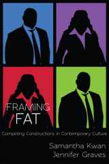 9780813560915-0813560918-Framing Fat: Competing Constructions in Contemporary Culture