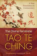 9781644112465-1644112469-The Divine Feminine Tao Te Ching: A New Translation and Commentary