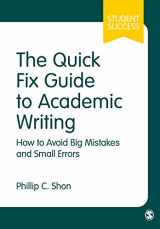 9781526405883-1526405881-The Quick Fix Guide to Academic Writing: How to Avoid Big Mistakes and Small Errors (Student Success)
