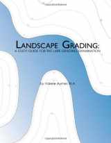 9780557385072-0557385075-Landscape Grading: A Study Guide for the LARE Grading Examination