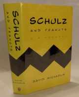9780066213934-0066213932-Schulz and Peanuts: A Biography