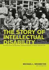 9781557669872-1557669872-The Story of Intellectual Disability: An Evolution of Meaning, Understanding, and Public Perception
