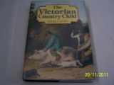 9780862997762-0862997763-The Victorian Country Child