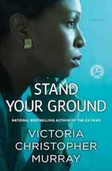 9781476792996-1476792992-Stand Your Ground: A Novel