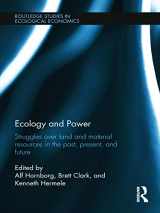 9780415643085-0415643082-Ecology and power (Routledge Studies in Ecological Economics)