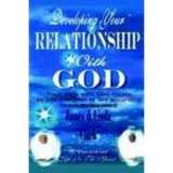 9781420816372-1420816373-Developing Your Relationship With God