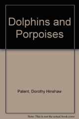 9780823406630-0823406636-Dolphins and Porpoises