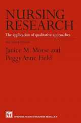 9780412605109-0412605104-Nursing Research: The Application of Qualitative Approaches