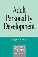 9780803944022-0803944020-Adult Personality Development: Volume 2: Applications (Haymarket)