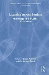 9780367135669-0367135663-Listening Across Borders: Musicology in the Global Classroom (Modern Musicology and the College Classroom)