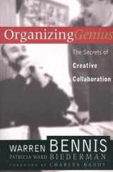 9780965374781-0965374785-Organizing Genius: The Secrets of Creative Collaboration
