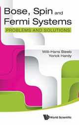9789814630108-9814630101-BOSE, SPIN AND FERMI SYSTEMS: PROBLEMS AND SOLUTIONS