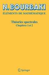 9783540353300-3540353305-Theories Spectrales: Chapitres 1 et 2 (French Edition)