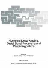 9783642755385-3642755380-Numerical Linear Algebra, Digital Signal Processing and Parallel Algorithms (NATO ASI Subseries F:, 70)