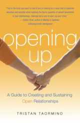 9781573442954-157344295X-Opening Up: A Guide to Creating and Sustaining Open Relationships