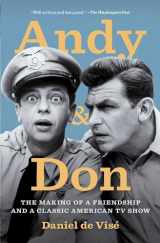 9781476747743-1476747741-Andy and Don: The Making of a Friendship and a Classic American TV Show