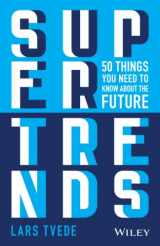 9781119646839-1119646839-Supertrends: 50 Things you Need to Know About the Future: 50 Things you Need to Know About the Future