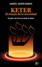 9788411211758-8411211754-Keter, el éxtasis de la eternidad: El poder de la Emuná desde la cábala (Spanish Edition)