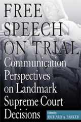 9780817350253-081735025X-Free Speech On Trial: Communication Perspectives on Landmark Supreme Court Decisions
