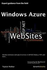 9781491003541-1491003545-Windows Azure Web Sites: Building Web Apps at a Rapid Pace