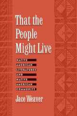 9780195120370-019512037X-That the People Might Live: Native American Literatures and Native American Community
