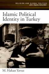 9780195188233-0195188233-Islamic Political Identity in Turkey (Religion and Global Politics)