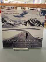 9780983630210-0983630216-Journey Into Climate