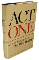 9780375508608-0375508600-Act One: An Autobiography by Moss Hart