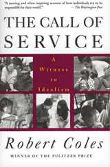 9780395710845-0395710847-The Call of Service: A Witness to Idealism