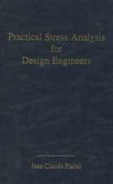 9780964701403-0964701405-Practical Stress Analysis for Design Engineers: Design & Analysis of Aerospace Vehicle Structures