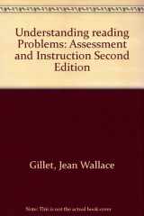 9780316313575-0316313572-Understanding reading problems: Assessment and instruction