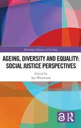 9780415786690-041578669X-Ageing, Diversity and Equality: Social Justice Perspectives (Routledge Advances in Sociology)