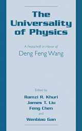 9780306467035-0306467038-The Universality of Physics: A Festschrift in Honor of Deng Feng Wang