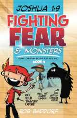 9781956061505-1956061509-Fighting Fear & Monsters: Funny Christian Books for Kids 8-10 (Joshua 1.9 Series)