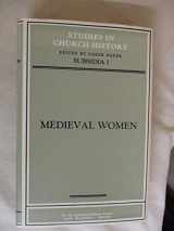 9780631192602-0631192603-Medieval women (Studies in church history)