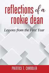 9781641134989-1641134984-Reflections of a Rookie Dean: Lessons from the First Year (NA)