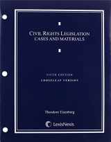 9781422425817-1422425819-Civil Rights Legislation: Cases and Materials (Loose-leaf version)