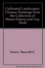 9781588390554-1588390551-Cultivated Landscapes: Chinese Paintings from the Collection of Marie-Helene and Guy Weill