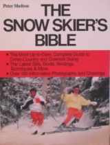 9780385265409-0385265409-The Snow Skier's Bible (Doubleday Outdoor Bibles)
