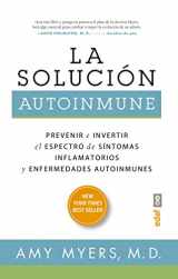 9788441436022-8441436029-La solución autoinmune: Prevenir e invertir el espectro de sintomas y enfermedades autoinmunes (Spanish Edition)