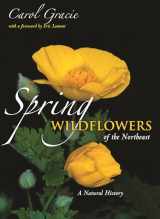 9780691199535-0691199531-Spring Wildflowers of the Northeast: A Natural History