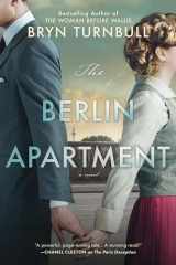 9780778305507-0778305503-The Berlin Apartment: A Novel