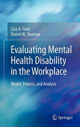 9781441901514-1441901515-Evaluating Mental Health Disability in the Workplace: Model, Process, and Analysis