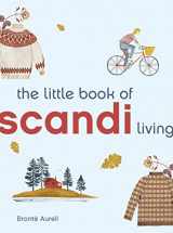 9781781319604-178131960X-The Little Book of Scandi Living (Little Book of Living)