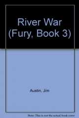9780425135785-0425135780-River War (Fury Book, No. 3)