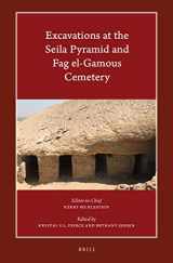 9789004416376-9004416374-Excavations at the Seila Pyramid and Fag el-Gamous Cemetery (Harvard Egyptological Studies, 7)